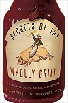Postcard (front): Secrets of the Wholly Grill